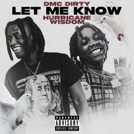 Let Me Know ft. Hurricane Wisdom | Boomplay Music