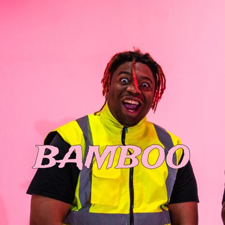 BAMBOO! ft. Dj Speedy | Boomplay Music