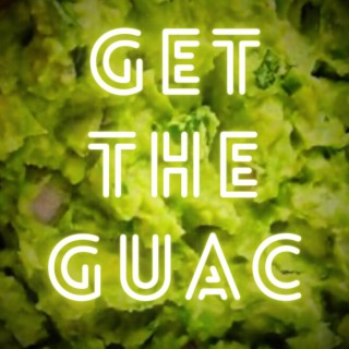 Get The Guac