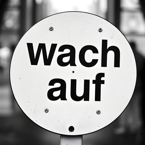 Wach auf | Boomplay Music