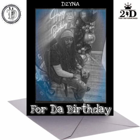 For Da Birthday | Boomplay Music