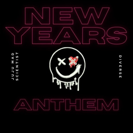 New Years Anthem ft. Good People Collective & Diverse | Boomplay Music