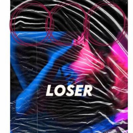 Loser | Boomplay Music