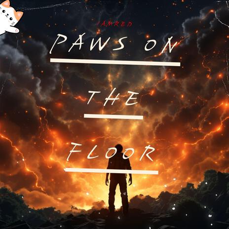 Paws on the floor | Boomplay Music