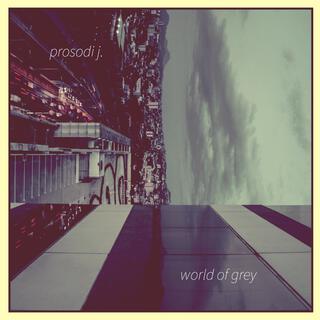 World of Grey