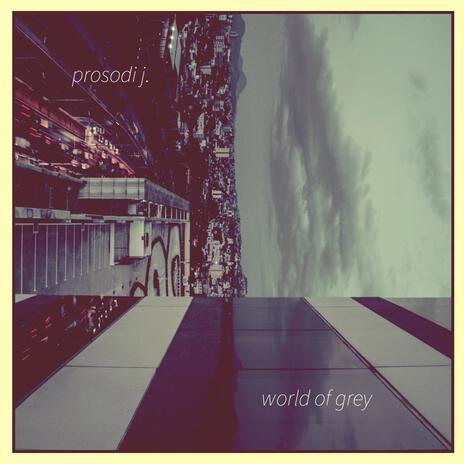 World of Grey | Boomplay Music