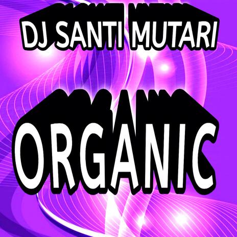 Organic | Boomplay Music