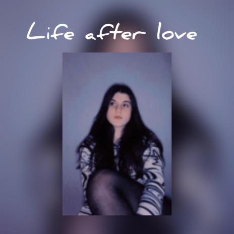 life after love | Boomplay Music