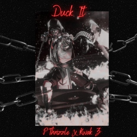 Duck It ft. Kwak Z | Boomplay Music
