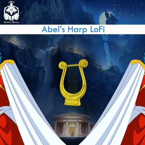 Abel's Harp LoFi | Boomplay Music