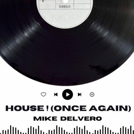 House ! (once again) | Boomplay Music