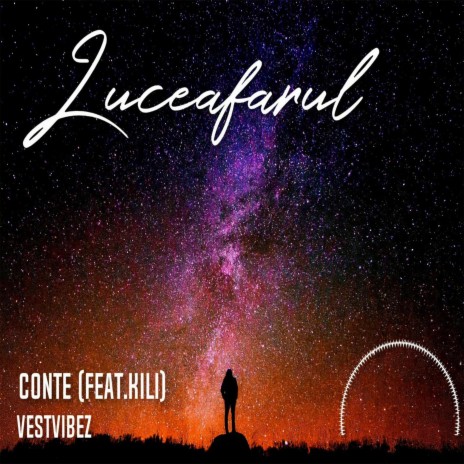 Luceafărul ft. Conte