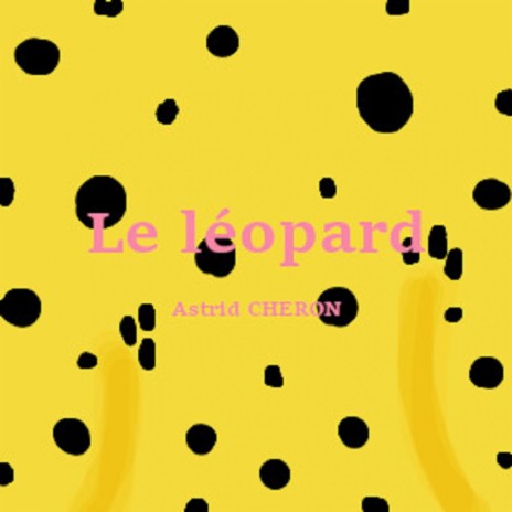 Le léopard | Boomplay Music