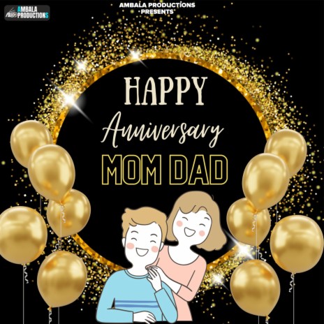 Happy Anniversary Mom Dad | Boomplay Music