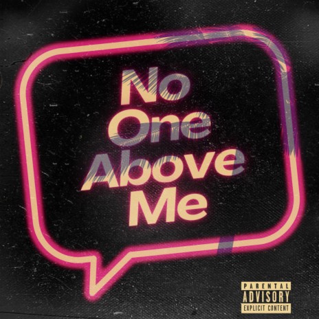 No One Above Me | Boomplay Music