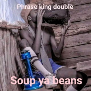 Soup ya beans (feat. Mac city)