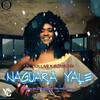 Naguara Yale (Radio Edit)