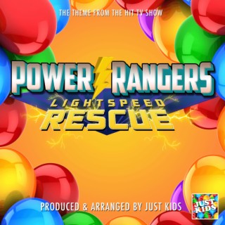 Power Rangers Lightspeed Resuce Main Theme (From Power Rangers Lightspeed Rescue)
