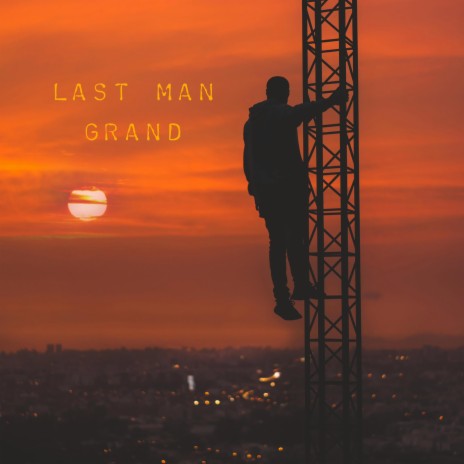 Last Man | Boomplay Music
