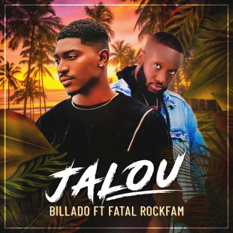 JALOU ft. Fatal Rockfam | Boomplay Music