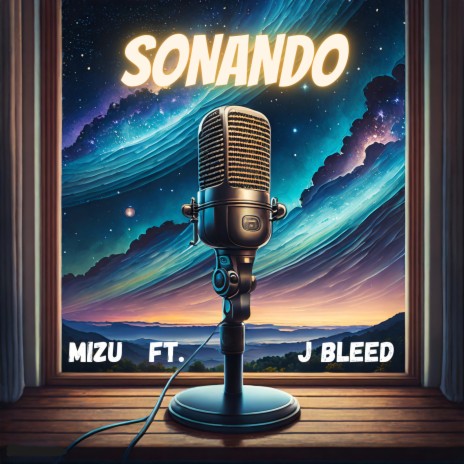 SONANDO ft. J Bleed