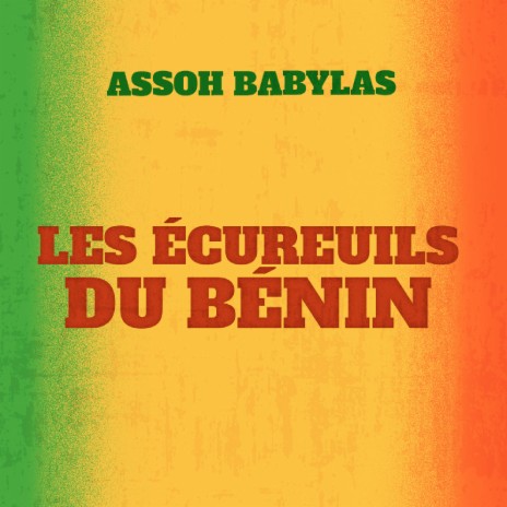 Les Ecureuils du Bénin | Boomplay Music