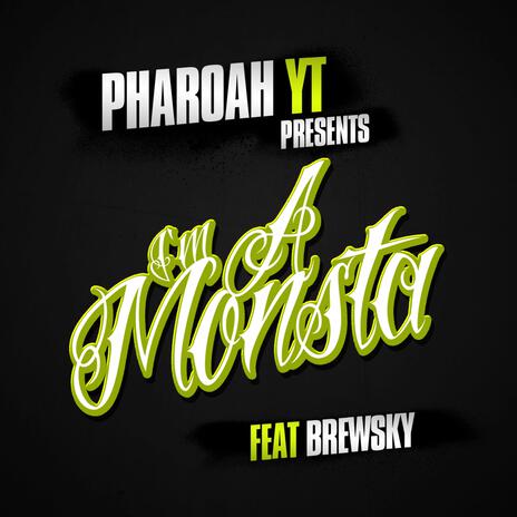 Im a Monsta (feat. Brewsky) | Boomplay Music