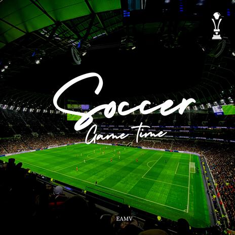 Soccer Game Time (Single) | Boomplay Music