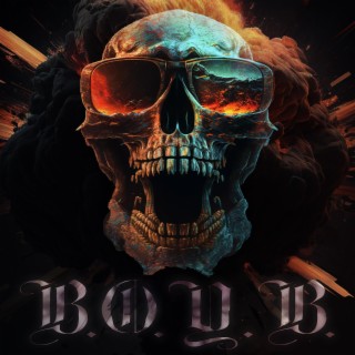 B.O.Y.B. lyrics | Boomplay Music
