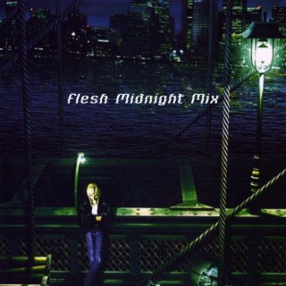 Flesh Midnight Mix Run