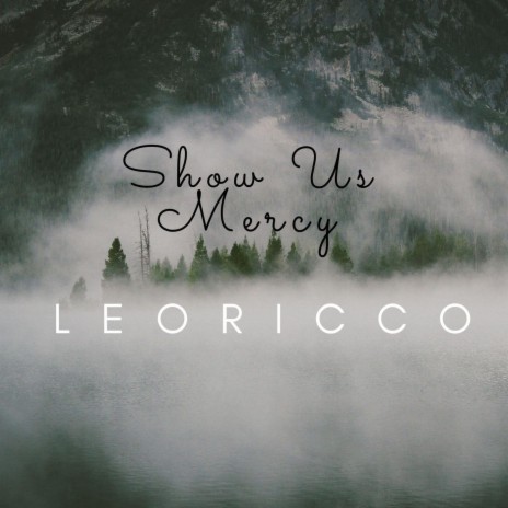 Show Us Mercy | Boomplay Music