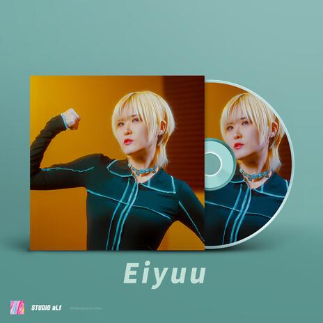 Eiyuu | Boomplay Music