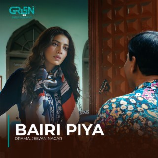 Bairi Piya (Original Soundtrack From Jeevan Nagar)