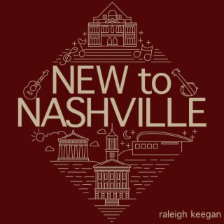 New to Nashville