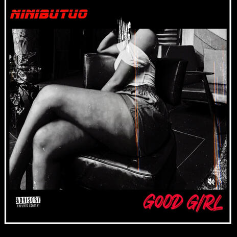 Good Girl | Boomplay Music