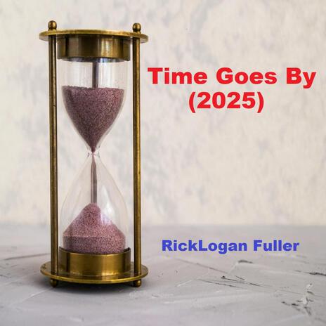 Time Goes By (2025) | Boomplay Music