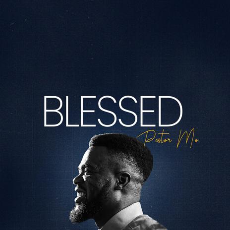 Blessed | Boomplay Music