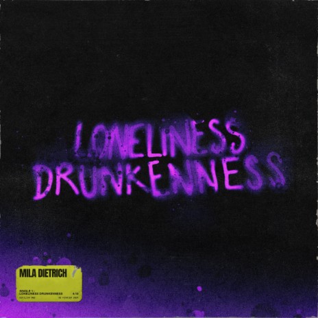 Loneliness Drunkenness | Boomplay Music