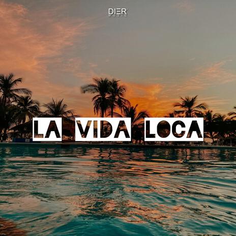 La Vida Loca | Boomplay Music