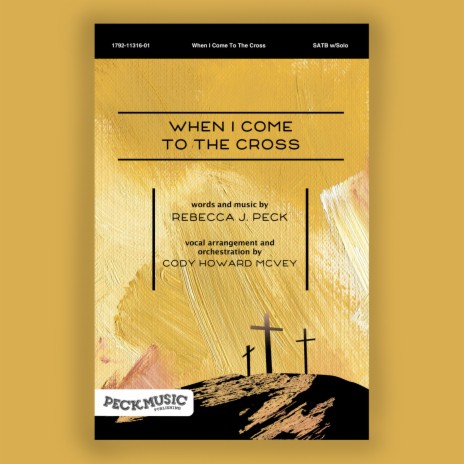 When I Come To The Cross | Boomplay Music