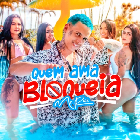 Quem Ama Bloqueia | Boomplay Music