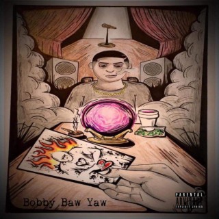 Bobby Baw Yaw