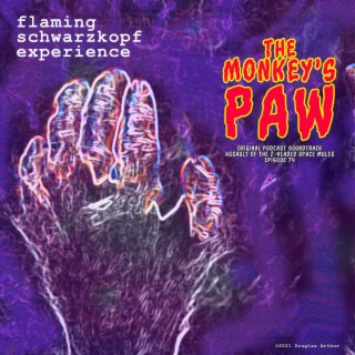 The Monkey's Paw (Original Podcast Soundtrack)