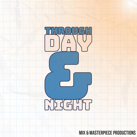 Through Day and Night | Boomplay Music