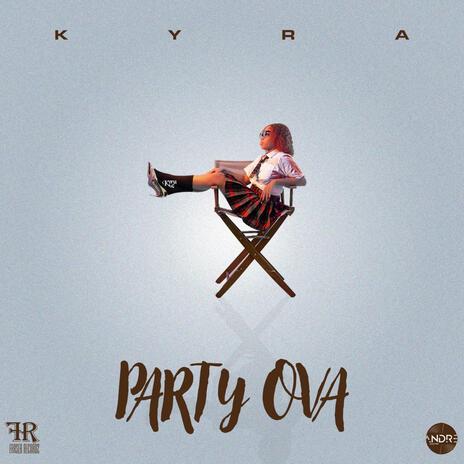 Party Ova | Boomplay Music