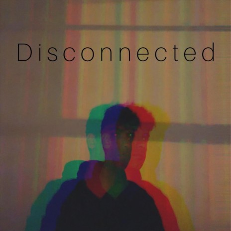 Disconnected | Boomplay Music