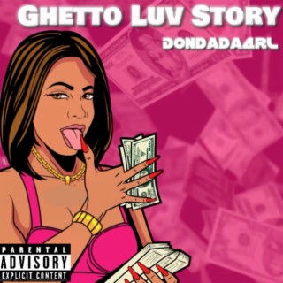 Ghetto Luv Story