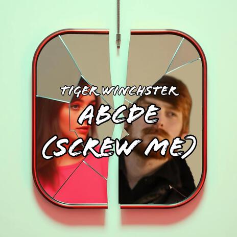 ABCDE (Screw Me) | Boomplay Music