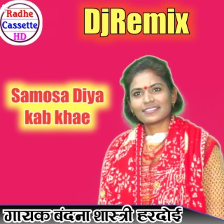 Samosa Diya kab khae