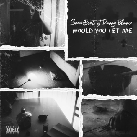 Would you Let Me | Boomplay Music